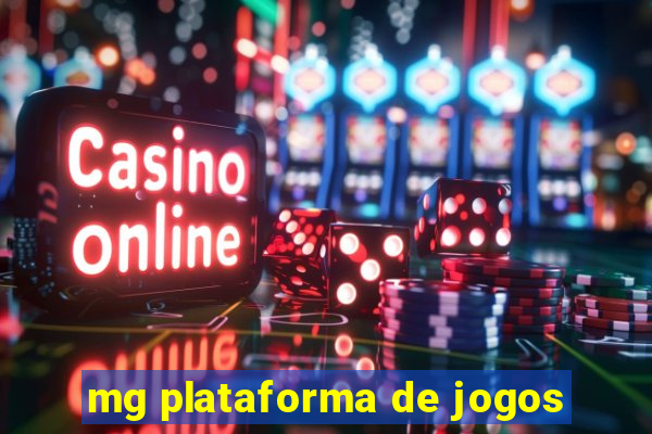 mg plataforma de jogos